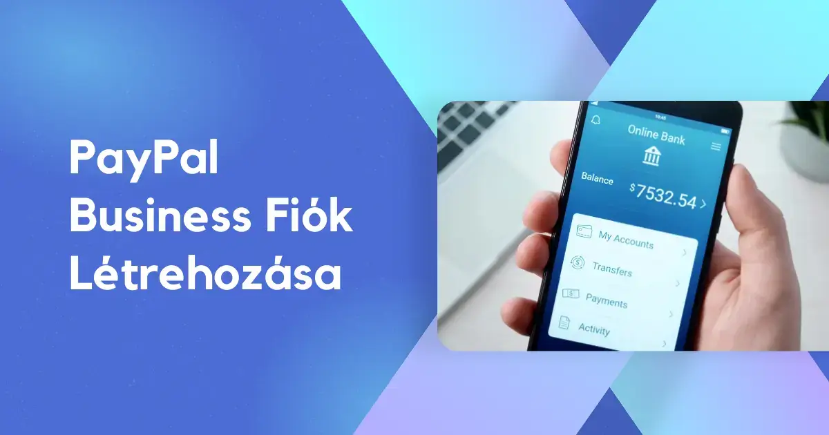 PayPal Business Fiók Létrehozása